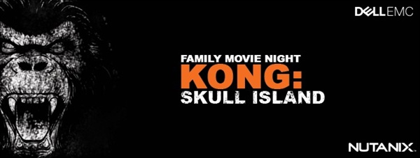 Nutanix, TIG and Dell EMC Invite You to an Exclusive Premiere Kong: Skull Island